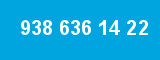 938 636 14 22